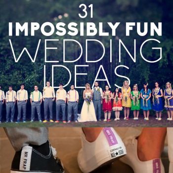11 Awesome and Fun Wedding Ideas