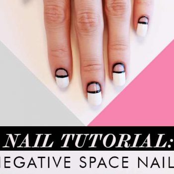 Negative Space Nails Tutorial – DIY
