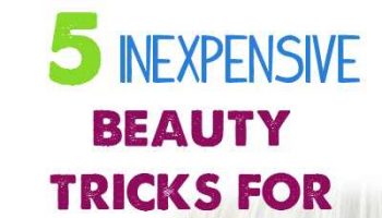 5 Cheap Beauty Tricks for Amazing Skin