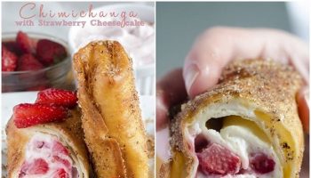 Chimichangas With Strawberry Cheesecake – DIY Recipe